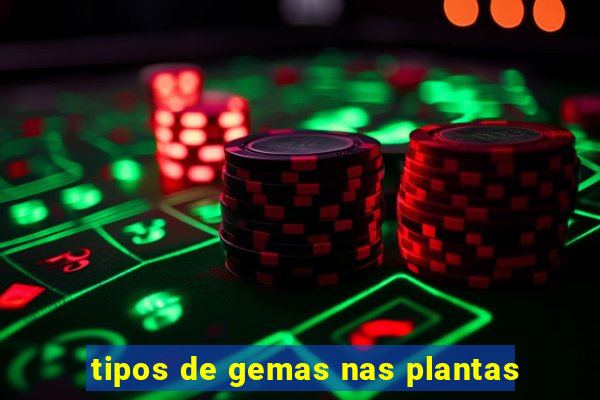 tipos de gemas nas plantas